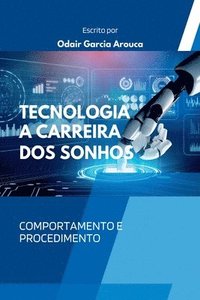 bokomslag Tecnologia - A Carreira Dos Sonhos