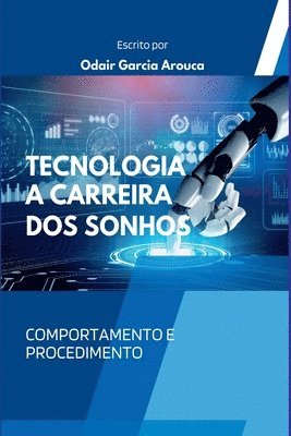 bokomslag Tecnologia - A Carreira Dos Sonhos