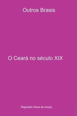 O Ceará No Século Xix