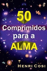 bokomslag 50 Comprimidos Para A Alma