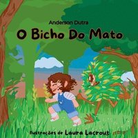 bokomslag O Bicho Do Mato