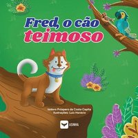 bokomslag Fred, o cão teimoso