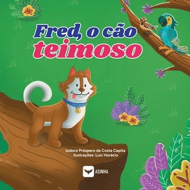 bokomslag Fred, o cão teimoso