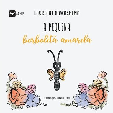 bokomslag A pequena borboleta amarela