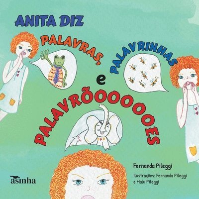 Anita diz palavras, palavrinhas e palavroooooes 1