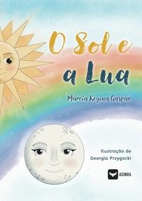 bokomslag O Sol e a Lua