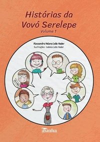 bokomslag Histórias da vovó Serelepe: Volume 1