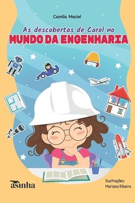 bokomslag As descobertas de Carol no mundo da engenharia