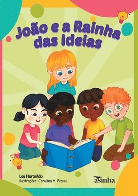 João e a Rainha das Ideias