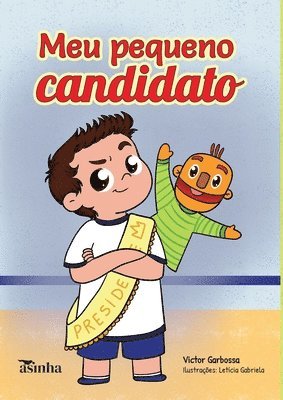 bokomslag Meu pequeno candidato