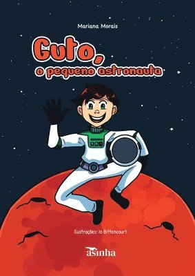 bokomslag Guto, o pequeno astronauta