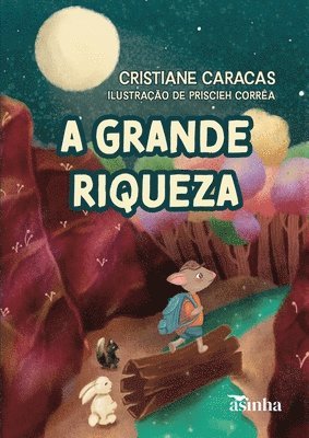 A grande riqueza 1