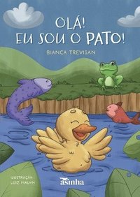 bokomslag Ol! Eu sou o Pato!