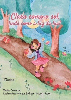Thaisa Camargo - Clara como o sol, linda como a luz da lua!, Häftad