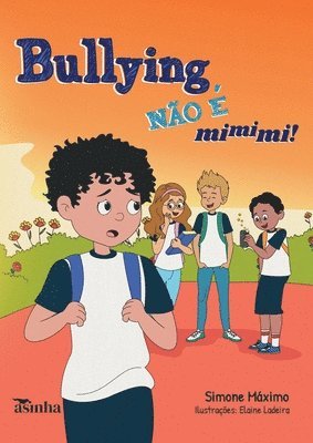 Bullying não é mimimi! 1