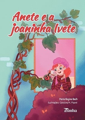 Maria Regina Bach - Anete e a joaninha Ivete, Häftad