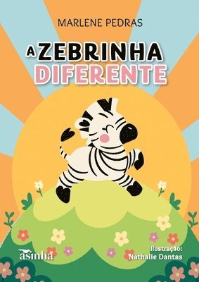 A zebrinha diferente 1