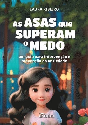 Laura Ribeiro - As asas que superam o medo, Häftad