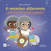 bokomslag O menino diferente - Uma lio sobre amizade e empatia