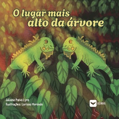 Juliana Paiva Lyra - O lugar mais alto da árvore, Häftad