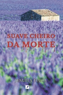 Jesuíta Fiuza - Suave cheiro da morte, Häftad