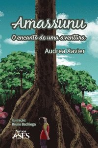 bokomslag Amassunu - O ENCANTO DE UMA AVENTURA