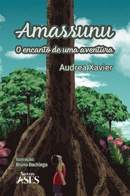 bokomslag Amassunu - O ENCANTO DE UMA AVENTURA
