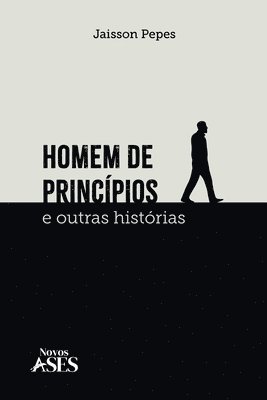 Homem de princpios e outras histrias 1