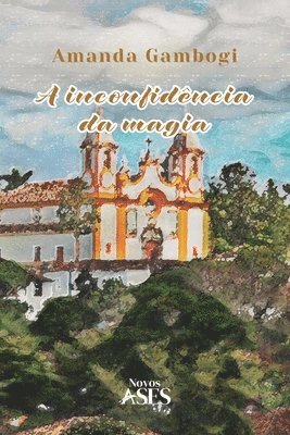 A inconfidncia da magia 1