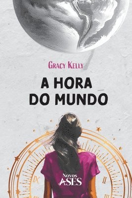 Gracy Kelly, Gracy Kelly - A hora do mundo, Häftad