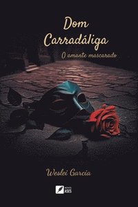 bokomslag Dom Carradliga - o amante mascarado