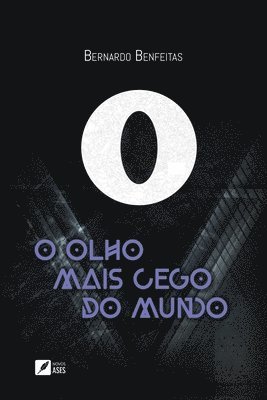 bokomslag O olho mais cego do mundo