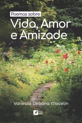 bokomslag Poemas sobre Vida, Amor e Amizade