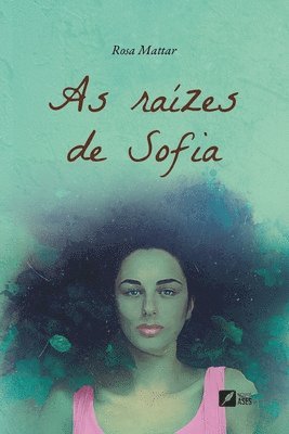 As razes de Sofia 1