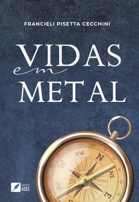 Vidas em metal 1