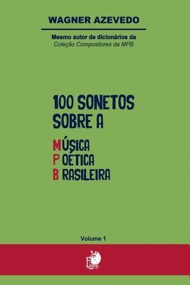 Wagner Azevedo Pereira - 100 Sonetos Sobre A Música Poética Brasileira, Häftad