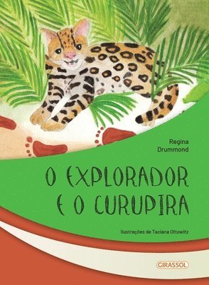 bokomslag O explorador e o Curupira