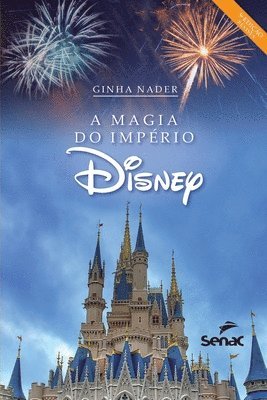 bokomslag A magia do imprio Disney