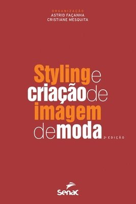 bokomslag Styling e criao de imagem de moda