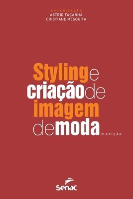 Styling e criação de imagem de moda