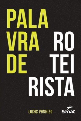 Lucas Paraizo - Palavra de roteirista, Häftad