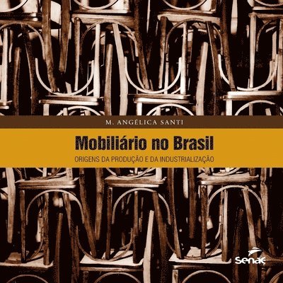 Mobilirio no Brasil 1