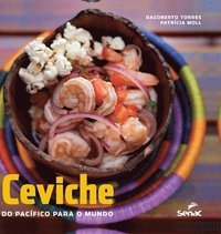 bokomslag Ceviche Do Pacifico Para O Mundo