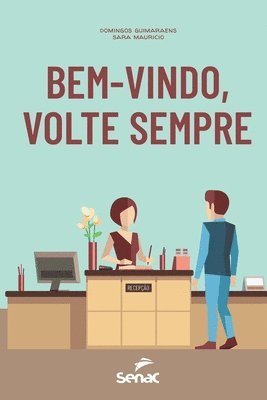 bokomslag Bem-Vindo, Volte Sempre