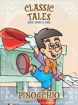 Classic Tales Once Upon a Time - Pinocchio 1