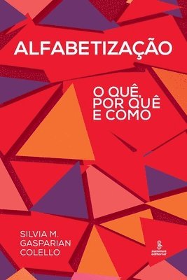 Silvia M Gasparian Colello, Silvia M. Gasparian Colello - Alfabetização, Häftad