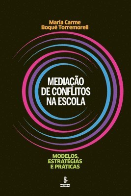 Maria Carme Boqué Torremorell, Maria Carme Boqué - Mediação de conflitos na escola, Häftad
