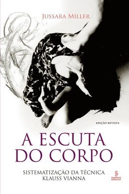 Jussara Miller - escuta do corpo, Häftad