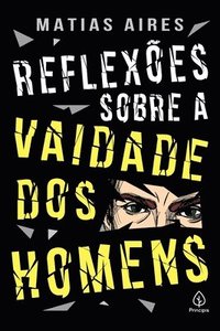 bokomslag Reflexes sobre a vaidade dos homens