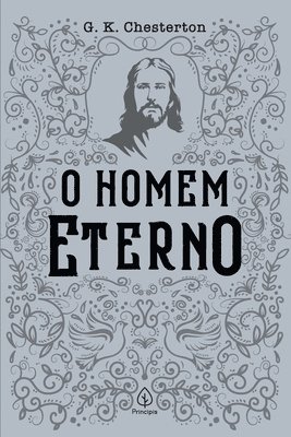 G K Chesterton - O homem eterno, Häftad